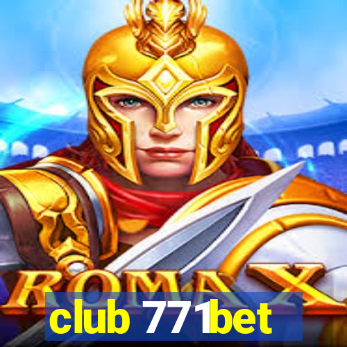 club 771bet